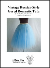 Instructions: Russian-Style Gored Romantic Tutu